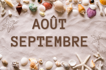 Les disponibilités fin Août – Septembre